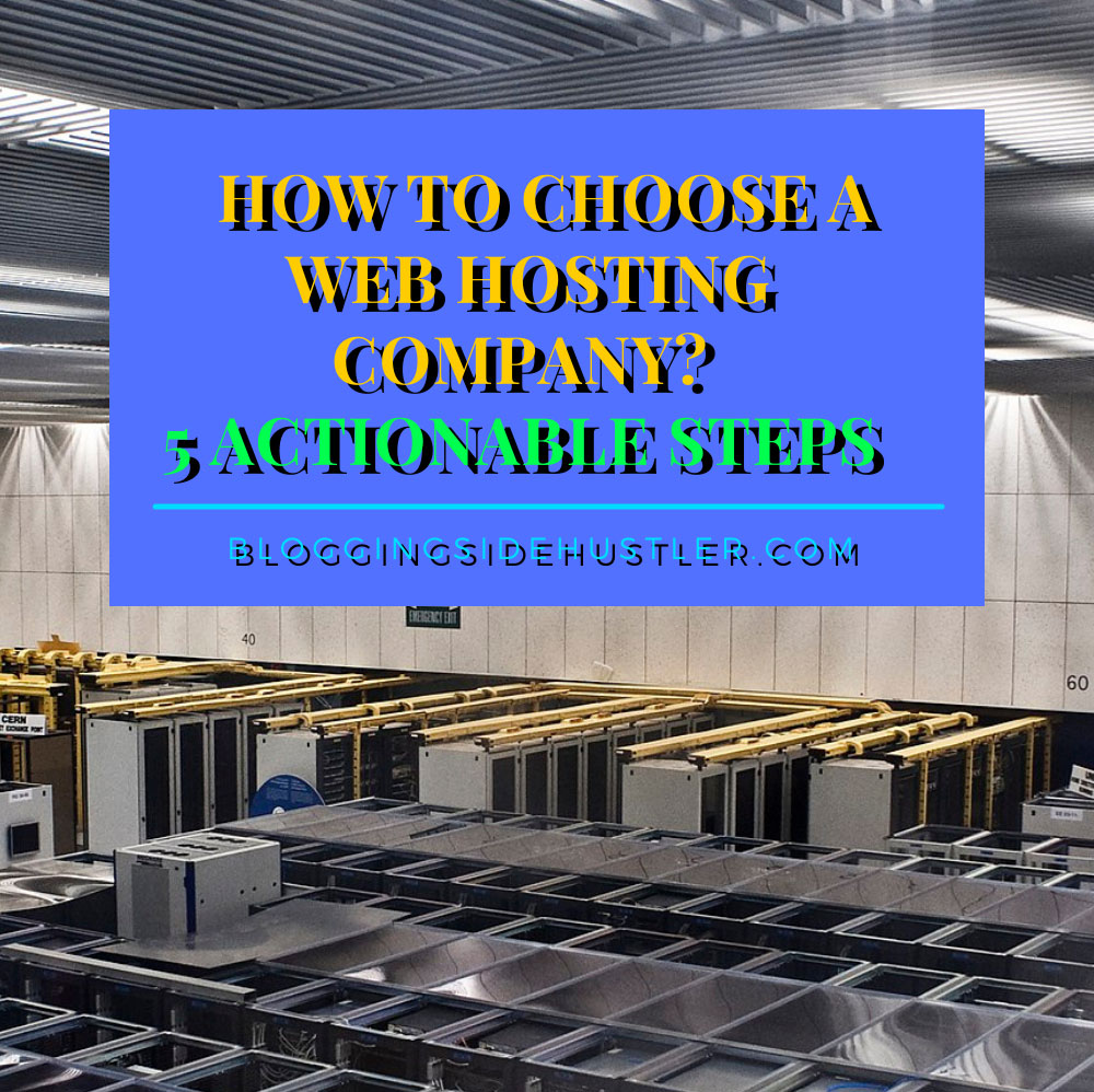 How To Choose A Web Hosting Company For Your Website